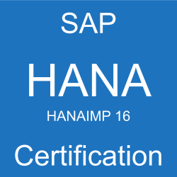 SAP HANAIMP 16 Certification, C_HANAIMP_16