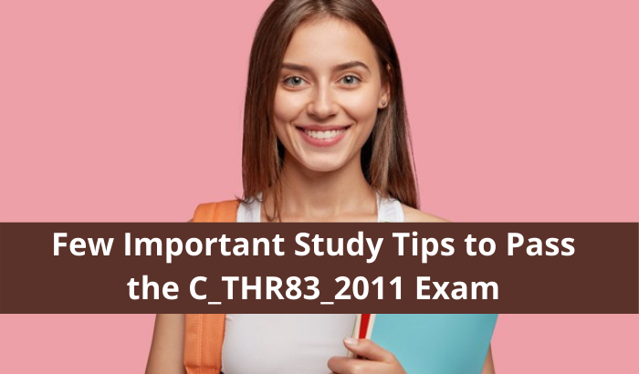 SuccessFactors Recruiting Management, C_THR83_2011 exam, C_THR83_2011 syllabus, C_THR83_2011 sample questions, C_THR83_2011 practice test, C_THR83_2011 study guide, C_THR83_2011 benefits