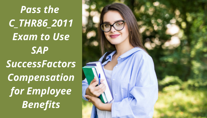 C_THR86_2011 exam, C_THR86_2011 syllabus, C_THR86_2011 study guide, C_THR86_2011 sample questions, C_THR86_2011 practice test, C_THR86_2011 benefits, C_THR86_2011 career, SuccessFactors Compensation