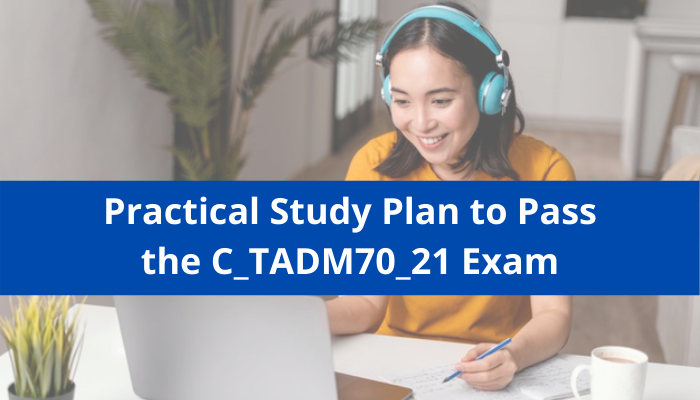 C_TADM70_21 exam, C_TADM70_21 study guide, C_TADM70_21 sample questions, C_TADM70_21 practice test, C_TADM70_21 syllabus, C_TADM70_21 career, C_TADM70_21 benefits