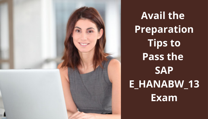 SAP HANA Certification, SAP BW on SAP HANA, SAP BW on HANA Sample Questions, SAP BW on HANA Exam Questions, SAP BW on HANA Quiz, SAP BW on HANA Certification Question Bank, SAP BW on HANA Certification Questions and Answers, SAP BW on HANA Online Test, SAP BW on HANA Simulator, SAP BW on HANA Mock Test, E_HANABW_13, E_HANABW_13 Exam Questions, E_HANABW_13 Questions and Answers, E_HANABW_13 Sample Questions, E_HANABW_13 Test, E_HANABW_13 career, E_HANABW_13 benefits,