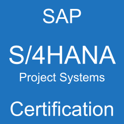 SAP S/4HANA Project Systems Certification, C_TS412_1909