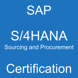 SAP S/4HANA Sourcing and Procurement Certification, C_TS452_2020, C_TS452_2021