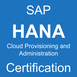 SAP HANA Cloud Provisioning and Administration Certification, C_HCADM_05