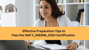 C-S4EWM-2020 certification preparation tips. Prepare well with practice tests.