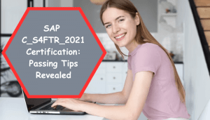 C_S4FTR_2021 certification preparation with practice test.