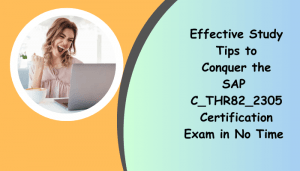 C_THR82_2305 certification study tips.