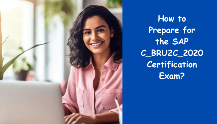 C_BRU2C_2020 certification preparation tips.