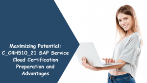 C_C4H510_21 certification study tips.