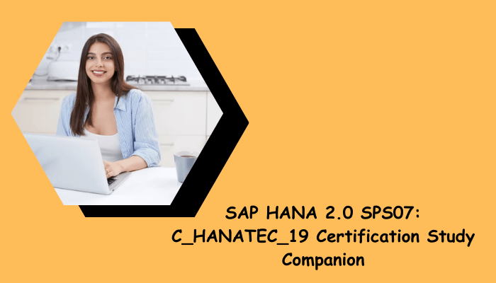C_HANATEC_19 certification study tips.