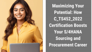 C_TS452_2022 certification preparation.