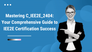 C_IEE2E_2404 certification study tips.