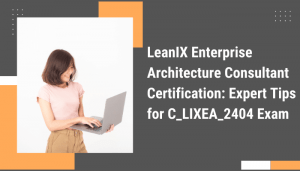 C_LIXEA_2404 certification study tips.