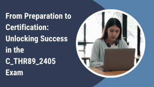 C_THR89_2405 certification exam preparation