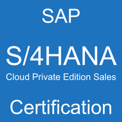 SAP S/4HANA Cloud Private Edition Sales Certification, C_TS462_2023