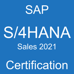 SAP S/4HANA Sales Certification, C_TS462_2021