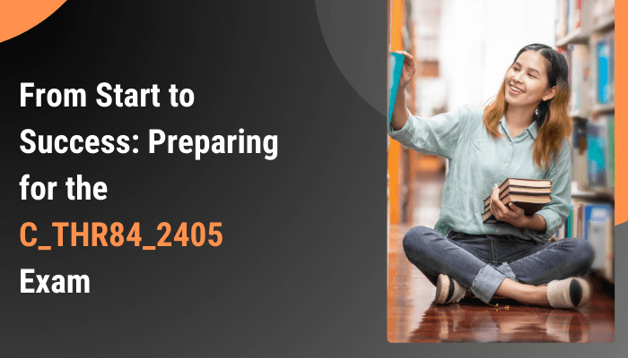 C_THR84_2405 certification study tips and materials.