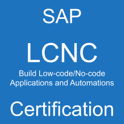SAP Build - Low-Code/No-Code Developer Certification, C_LCNC_2406