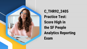 C_THR92_2405 certification study tips, practice tests and benefits.