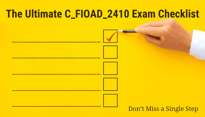 An image titled "The Ultimate C_FIOAD_2410 Exam Checklist - Don’t Miss a Single Step."