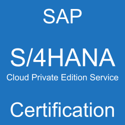 SAP S/4HANA Cloud Private Edition Service Certification, C_TS470_2412