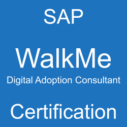 SAP WalkMe Digital Adoption Consultant Certification, C_WME_2506