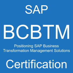 SAP Positioning SAP Business Transformation Management Solutions Certification, C_BCBTM_2509