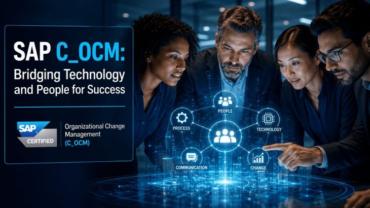 Diverse team of professionals collaborating around a glowing holographic interface, symbolizing the integration of human change management with SAP technology. Features the C_OCM certification title.